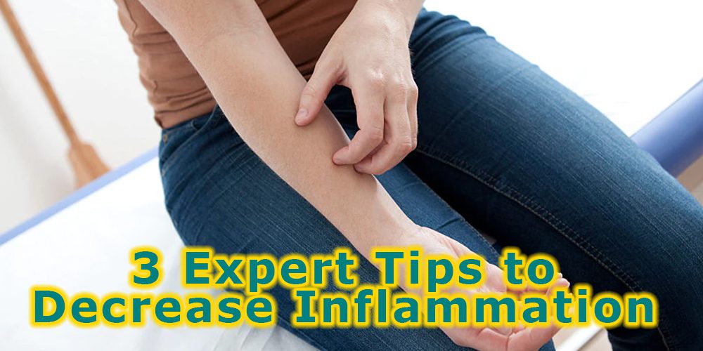 how to decrease inflammation 3 expert tips